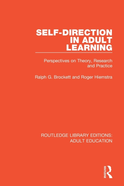 Book cover of: Self-direction in Adult Learning. By: Ralph G. Brockett
