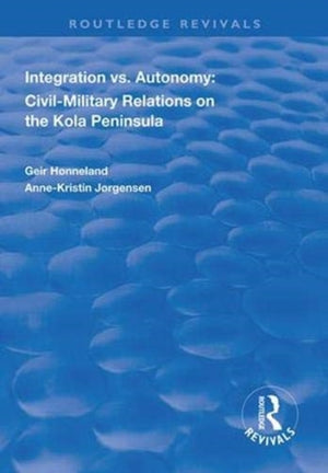 Integration vs. Autonomy