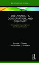 Book cover of: Sustainability, Conservation, and Creativity. By: Pamela J. Stewart