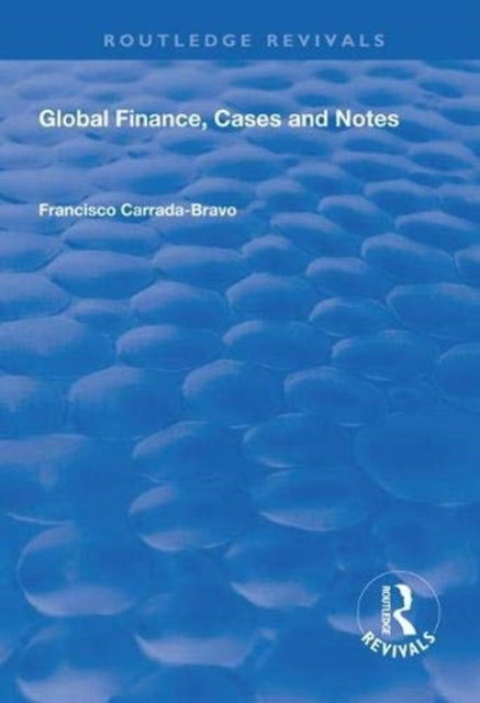 Book cover of: Global Finance, Cases and Notes