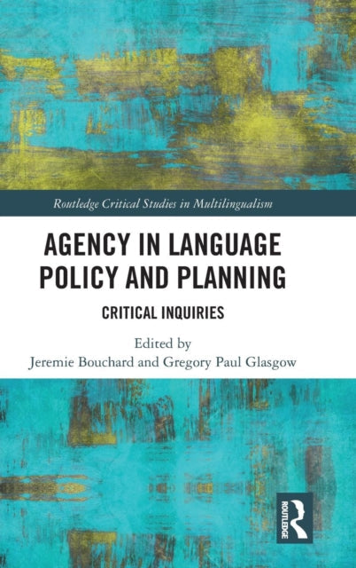 Agency in Language Policy and Planning: