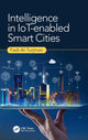 Book cover of: Intelligence in IoT-enabled Smart Cities. By: Fadi Al-Turjman