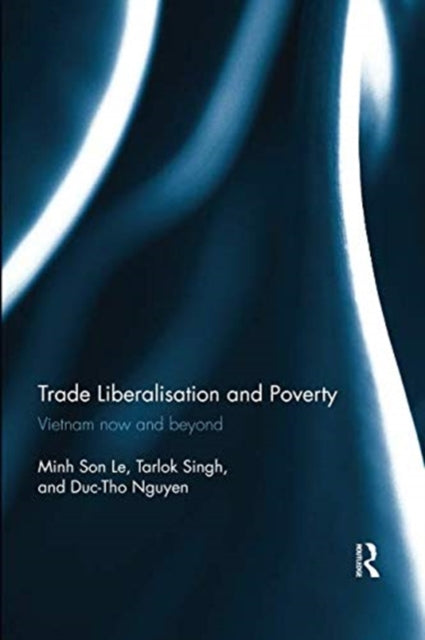 Book cover of: Trade Liberalisation and Poverty. By: Minh Son Le