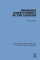 Book cover of: Prosodic Constituency in the Lexicon. By: Sharon Inkelas