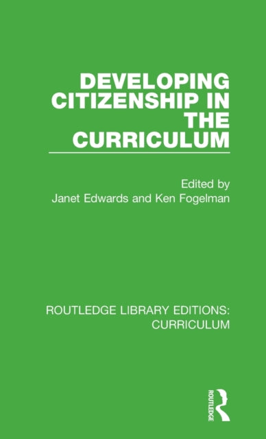 Book cover of: Developing Citizenship in the Curriculum. By: Janet Edwards
