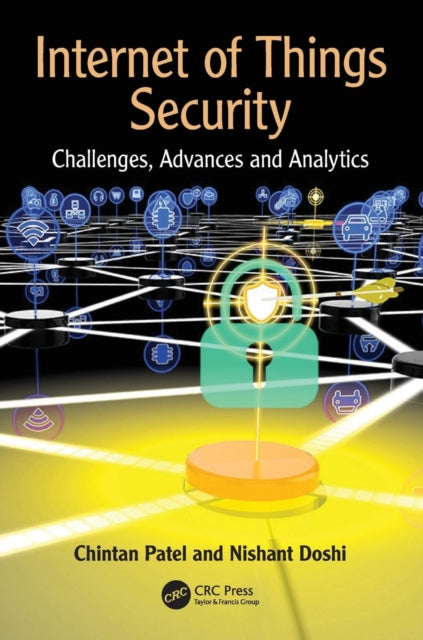 Book cover of: Internet of Things Security. By: Chintan Patel