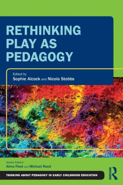 Book cover of: Rethinking Play as Pedagogy