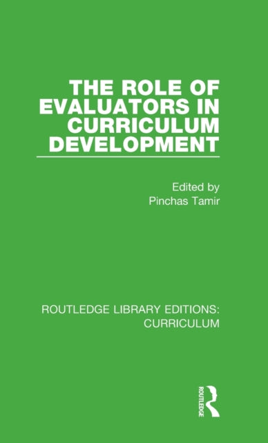 Book cover of: Role of Evaluators in Curriculum Development. By: Pinchas Tamir