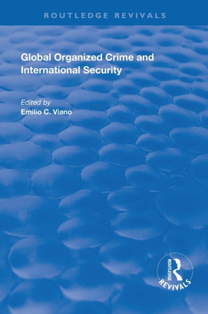 Global Organized Crime and International Security