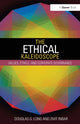 Book cover of: Ethical Kaleidoscope. By: Long, Douglas G.