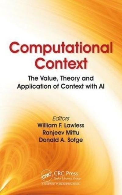 Book cover of: Computational Context. By: William F. Lawless