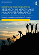Book cover of: Designing and Conducting Research in Health and Human Performance. By: Tracey D. Matthews