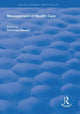 Book cover of: Management of Healthcare. By: Rosemary Stewart