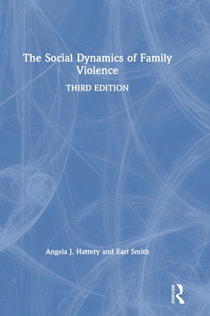 Social Dynamics of Family Violence