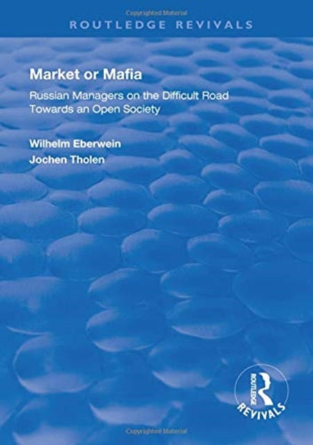 Book cover of: Market or Mafia. By: Wilhelm Eberwein