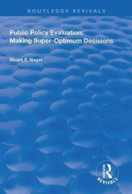 Book cover of: Public Policy Evaluation. By: Stuart S. Nagel