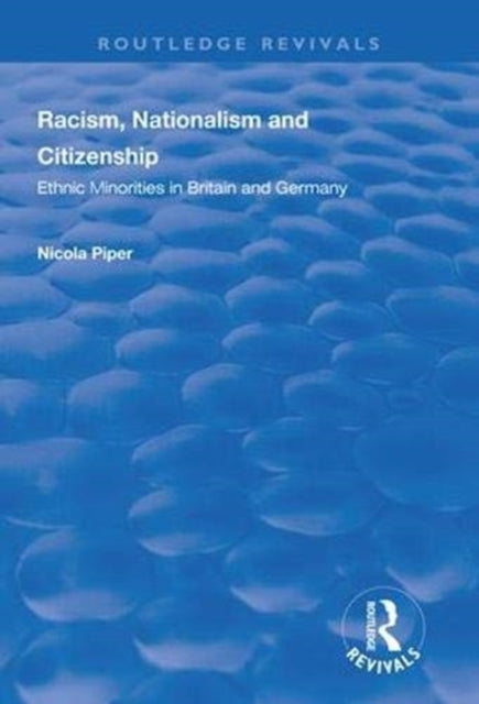 Book cover of: Racism, Nationalism and Citizenship. By: Nicola Piper