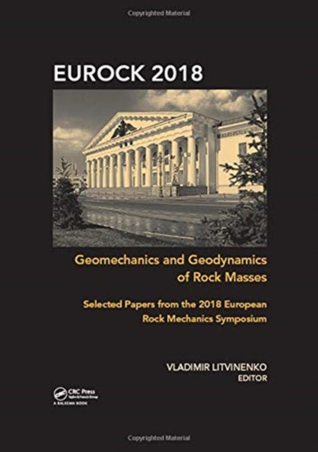 Book cover of: Geomechanics and Geodynamics of Rock Masses. By: Vladimir Litvinenko