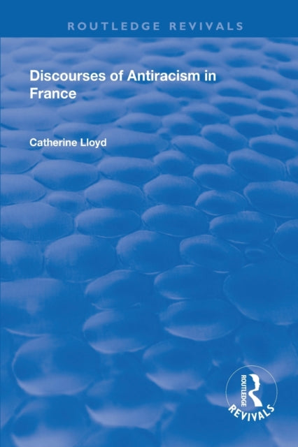 Book cover of: Discourses of Antiracism in France