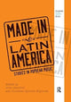 Book cover of: Made in Latin America. By: Julio Mendívil