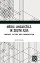 Book cover of: Media Linguistics in South Asia. By: Ali R. Fatihi
