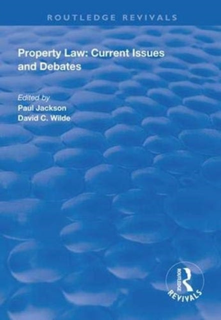 Book cover of: Property Law: Current Issues and Debates