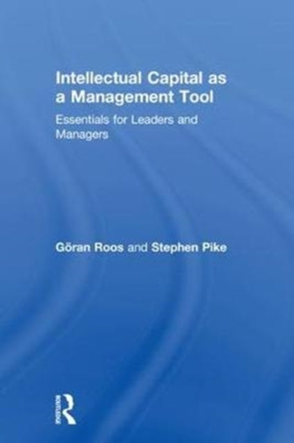 Book cover of: Intellectual Capital as a Management Tool. By: Göran Roos