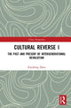 Book cover of: Cultural Reverse I. By: Xiaohong Zhou