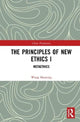 Book cover of: Principles of New Ethics I. By: Haiming Wang