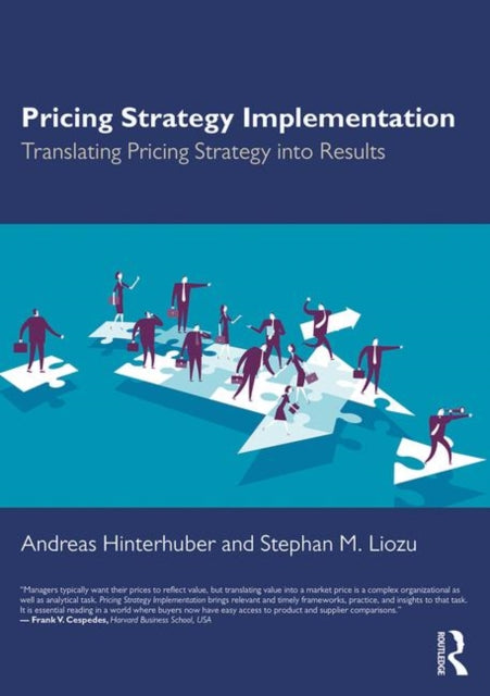 Book cover of: Pricing Strategy Implementation. By: Stephan M. Liozu
