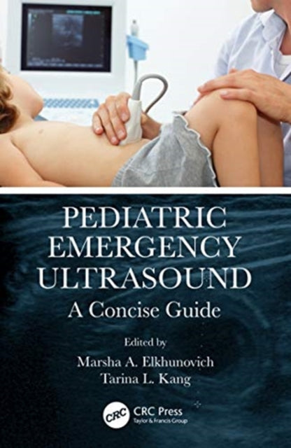 Book cover of: Pediatric Emergency Ultrasound. By: Tarina Kang
