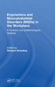 Book cover of: Ergonomics and Musculoskeletal Disorders (MSDs) in the Workplace. By: Richard Graveling