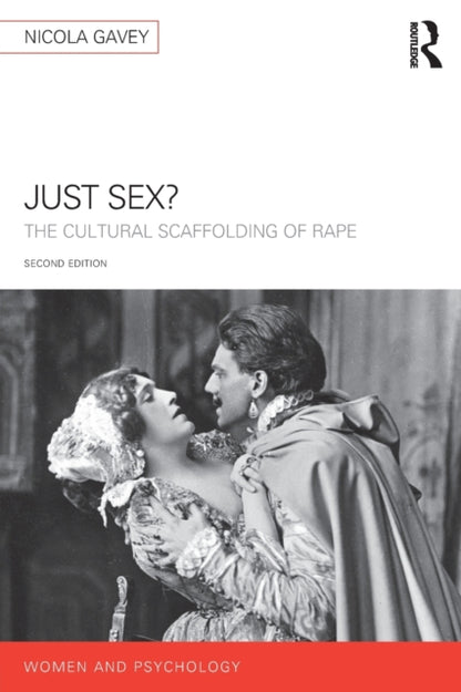 Book cover of: Just Sex?. By: Nicola Gavey