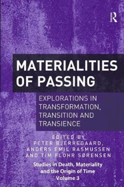 Book cover of: Materialities of Passing. By: Peter Bjerregaard