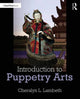 Book cover of: Introduction to Puppetry Arts. By: Cheralyn Lambeth