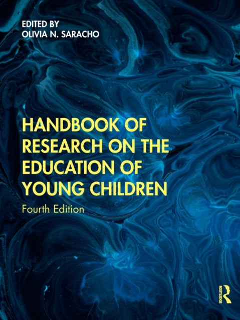 Book cover of: Handbook of Research on the Education of Young Children. By: Olivia N. Saracho