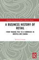 Book cover of: Business History of Retail. By: Bettina Liverant