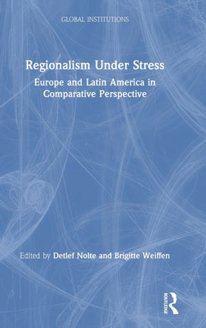Regionalism Under Stress