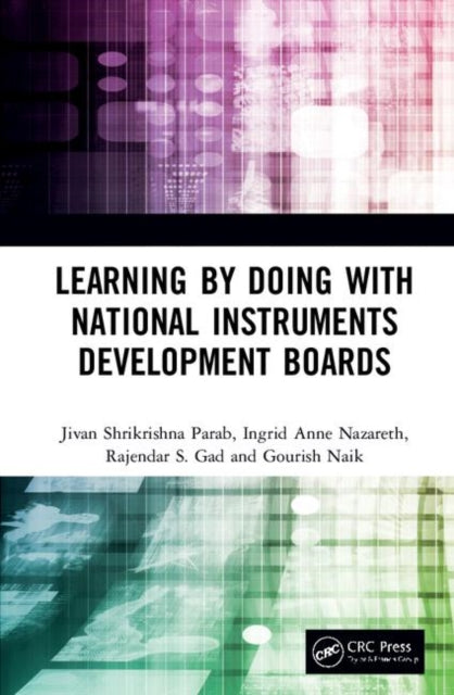 Book cover of: Learning by Doing with National Instruments Development Boards. By: Jivan Shrikrishna Parab