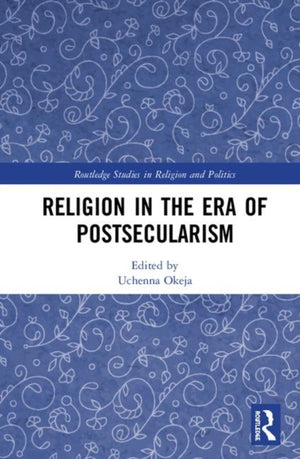 Religion in the Era of Postsecularism