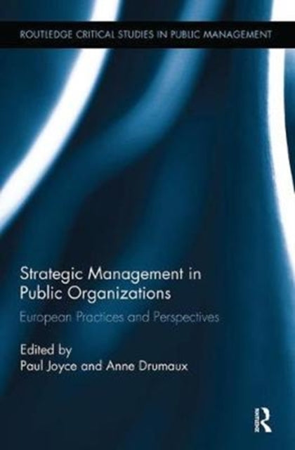 Book cover of: Strategic Management in Public Organizations. By: Paul Joyce