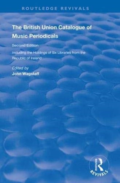 Book cover of: British Union Catalogue of Music Periodicals. By: John Wagstaff