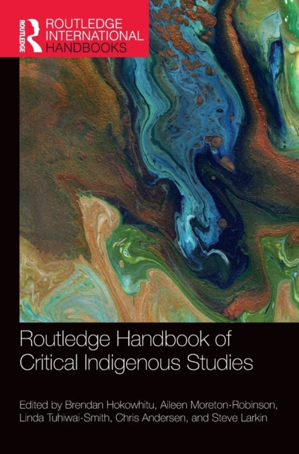 Book cover of: Routledge Handbook of Critical Indigenous Studies. By: Brendan Hokowhitu