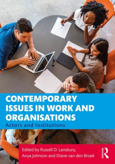 Book cover of: Contemporary Issues in Work and Organisations. By: Russell D. Lansbury
