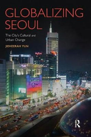 Globalizing Seoul