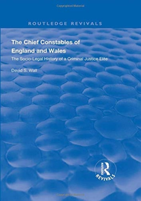 Book cover of: Chief Constables of England and Wales. By: David Wall