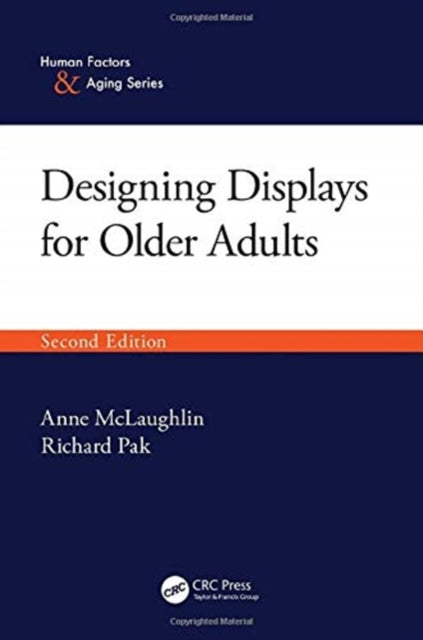 Book cover of: Designing Displays for Older Adults, Second Edition. By: Anne McLaughlin