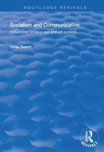 Book cover of: Socialism and Communication