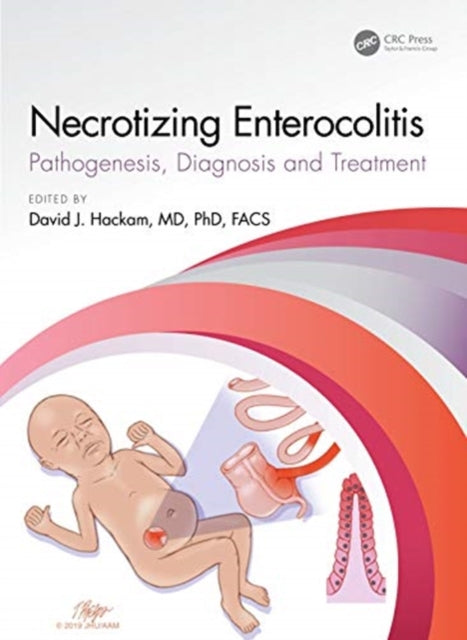 Book cover of: Necrotizing Enterocolitis. By: David J. Hackam