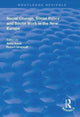 Book cover of: Social Change, Social Policy and Social Work in the New Europe. By: Anna Kwak